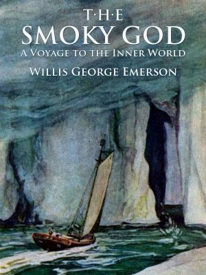 [The Smoky God 01] • A Voyage to the Inner World